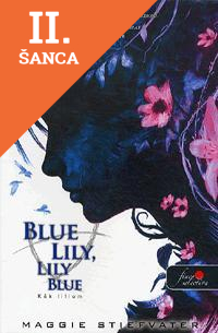 Lacná kniha Blue Lily, Lily Blue - Kék liliom