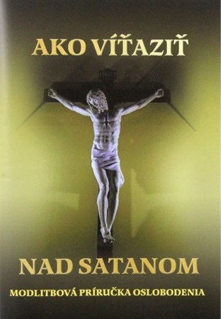Kniha Ako víťaziť nad satanom