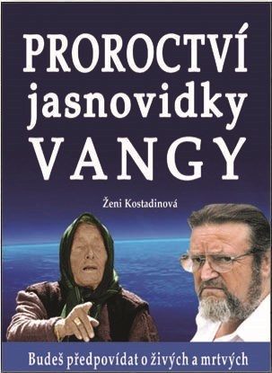 Proroctví jasnovidky Vangy