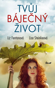 Kniha Tvůj báječný život - Kolektív autorov