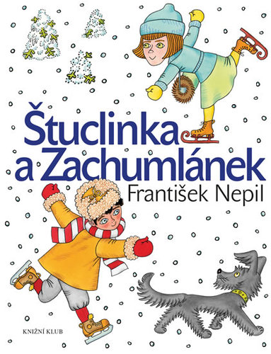 Štuclinka a Zachumlánek - 5.vydání