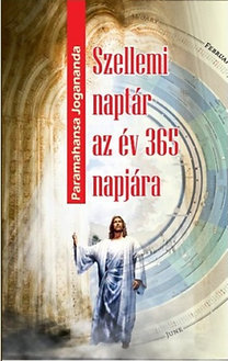 Kniha Szellemi naptár az év 365 napjára - Paramahansa Jogananda