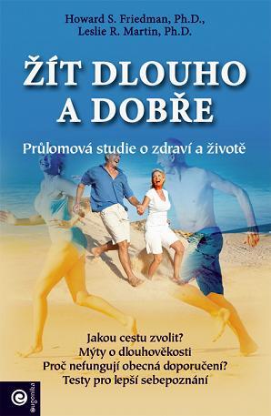 Kniha Žít dlouho a dobře - Průlomová studie o