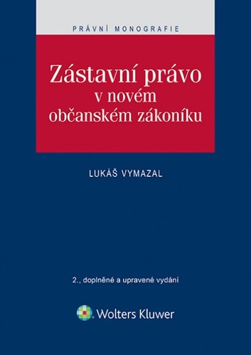 Kniha Zástavní právo v novém občanském zákoníku