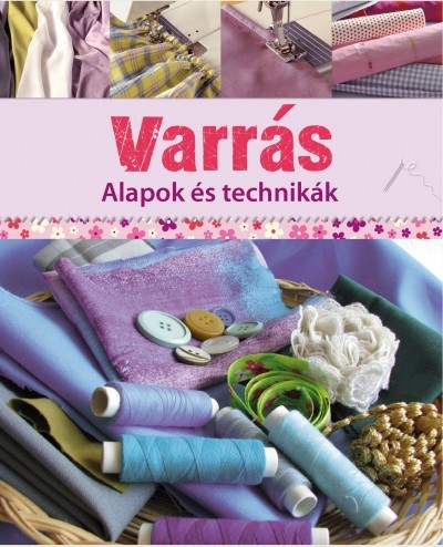 Varrás - Alapok és technikák