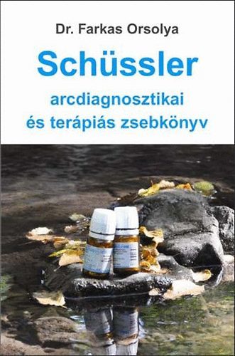 Schüssler arcdiagnosztikai és terápiás zsebkönyv