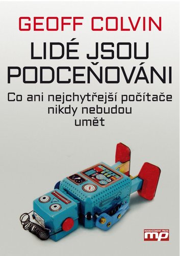 Lidé jsou podceňováni - Geoff Colvin