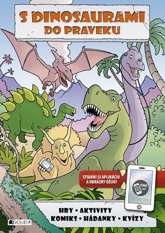 Kniha S dinosaurami do praveku