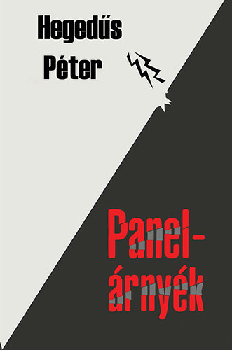 Kniha Panelárnyék - Péter Hegedűs