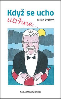 Kniha Když se ucho utrhne