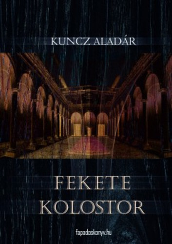 Fekete kolostor - Feljegyzések a francia internáltságból
