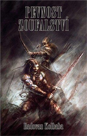 Kniha Pevnost zoufalství - Radovan Kolbaba