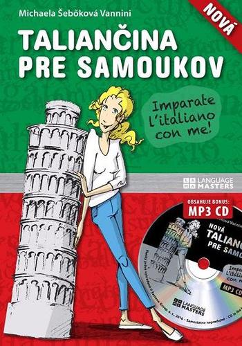 Nová taliančina pre samoukov s mp3 CD - Michaela Šebőková Vannini