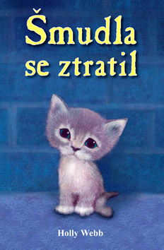 Kniha Šmudla se ztratil - Holly Webb