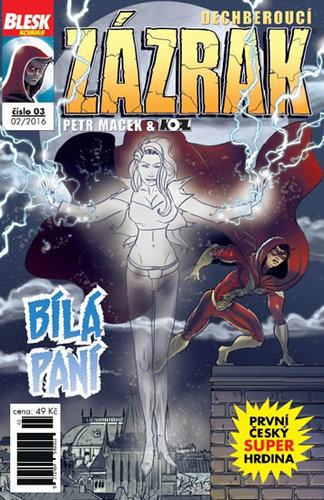 Blesk komiks 02 - Dechberoucí zázrak - Bílá paní 02/2016