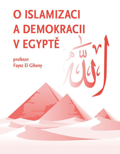 Kniha O islamizaci a demokracii v Egyptě