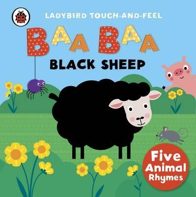 Baa, Baa Black Sheep - Ladybird Touch and Feel Rhymes