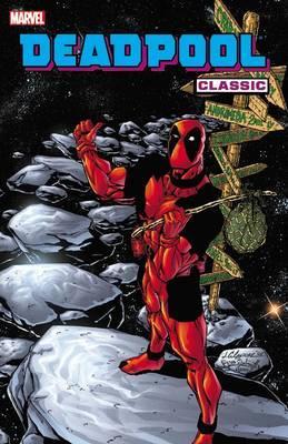 Deadpool Classic Volume 6