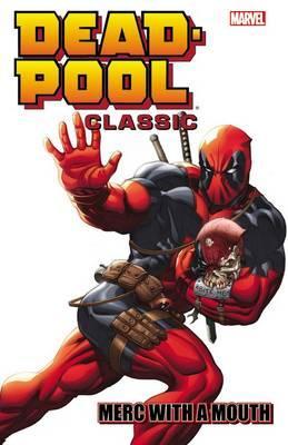 Deadpool Classic Volume 11 Merc With a Mouth