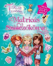 Titkos királyság - matricás színezőkönyv