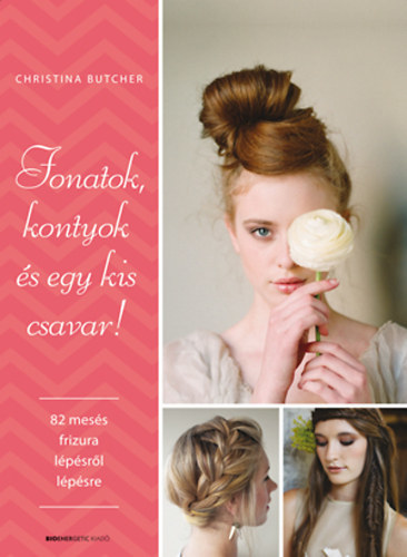Kniha Fonatok, kontyok és egy kis csavar - Christina Butcherová
