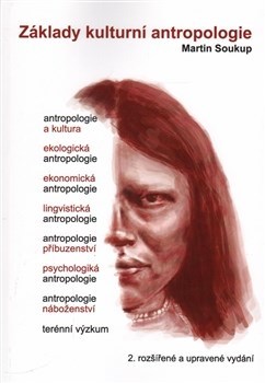 Kniha Základy kulturní antropologie - Martin Soukup