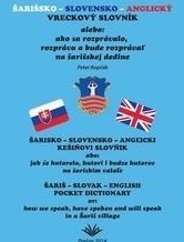 Šarišsko - slovensko - anglický vreckový slovník - Peter Kopčák