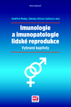 Kniha Imunologie a imunopatologie lidské reprodukce - Kolektív autorov