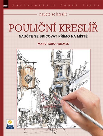 Pouliční kreslíř: Naučte se skicovat přímo na místě