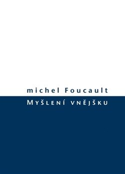 Kniha Myšlení vnějšku - Michel Foucault