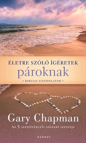 Kniha Életre szóló ígéretek pároknak - Gary Chapman