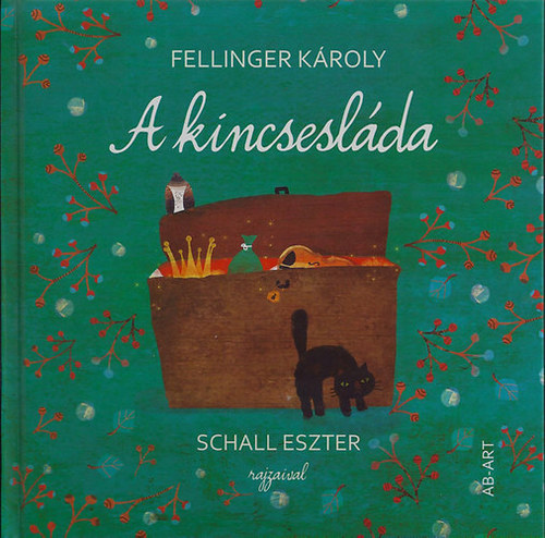 Kniha A kincsesláda - Károly Fellinger