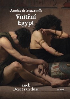 Kniha Vnitřní Egypt aneb Deset ran duše - Annick de Souzenelle