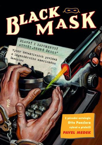 Kniha Black Mask - antologie detektivních příběhů - Otto Penzler,Pavel Medek