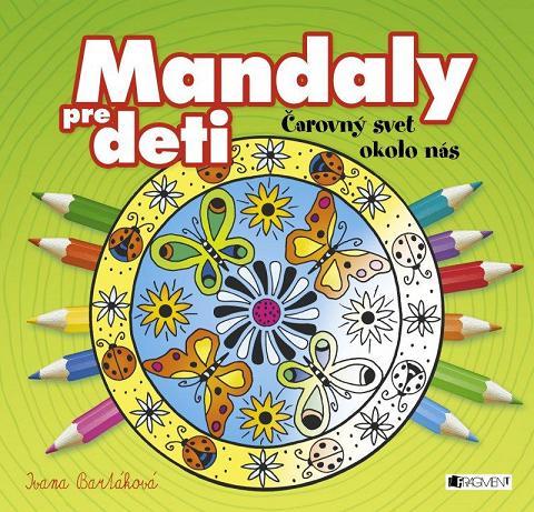 Mandaly pre deti – čarovný svet okolo nás