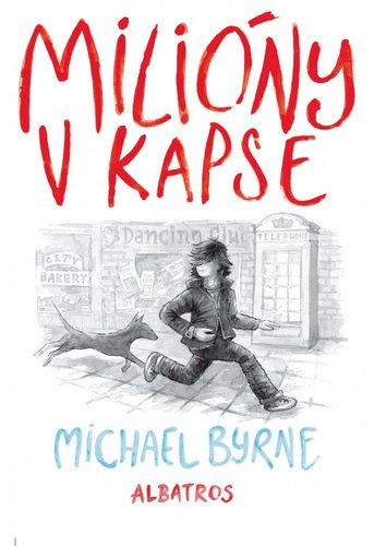 Kniha Milióny v kapse - Michael Byrne,Milan Kopecký