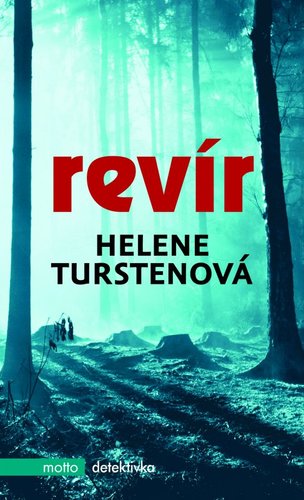 Kniha Revír - Helene Turstenová