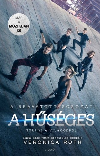 Kniha A hűséges (filmes borító) - Veronica Roth