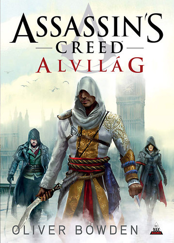 Kniha Assassin's Creed - Alvilág - Oliver Bowden