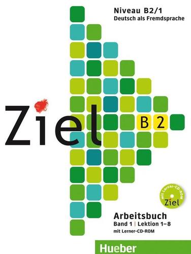 Ziel - B2 Arbeitsbuch + CD-ROM