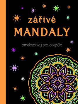 Zářivé mandaly - Omalovánky pro dospělé