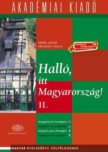 Halló, itt Magyarország! - 2. kötet - letölthető hanganyaggal (virtuáls melléklettel)Magyar nyelvkönyv külföldieknek