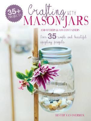 Crafting with Mason Jars and other Glass