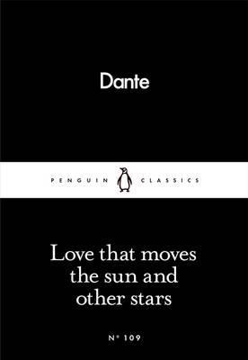 Love that moves the sun and other stars