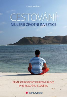 Cestování – nejlepší životní investice kúpite na Panta Rhei