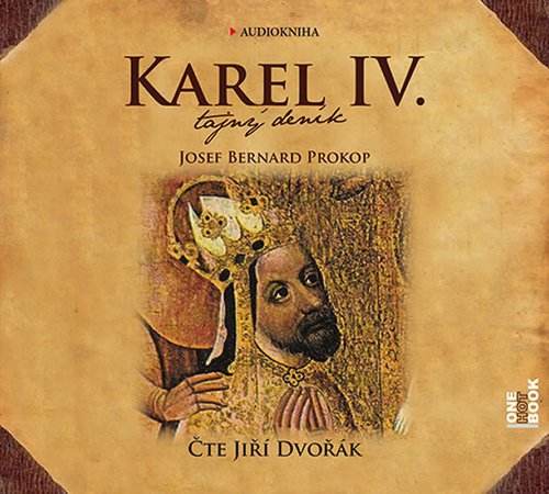Kniha Karel IV. - Tajný deník - CDmp3 (Čte Jiří Dvořák)