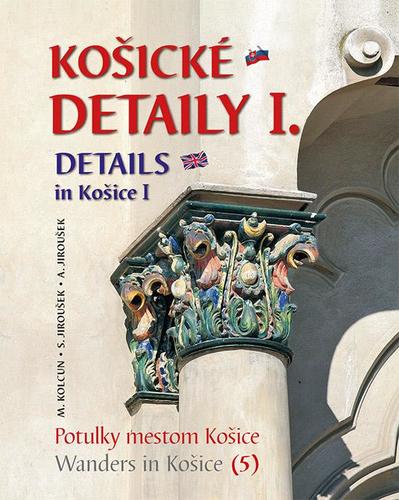 Košické detaily I. - 2. vydanie