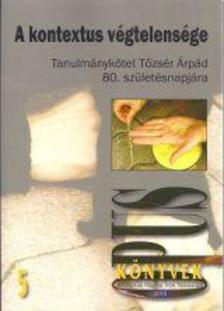 A kontextus végtelensége - Kolektív autorov