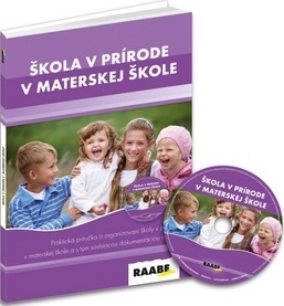 Kniha Škola v prírode materskej škole - Iveta Feketeová,Slávka Iľková