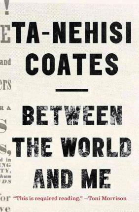 Between The World And Me